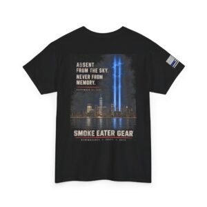 Smoke Eater Gear 9/11 Tribute T-Shirt — Absent From the Sky